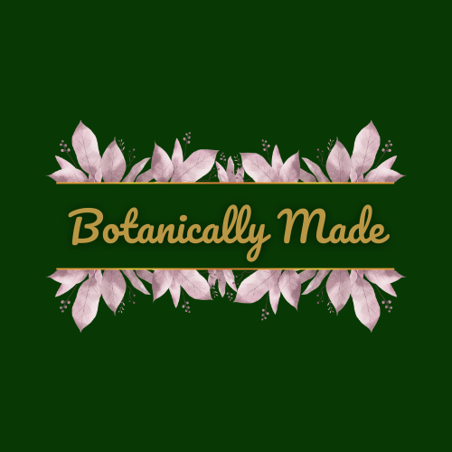 Botanically Made